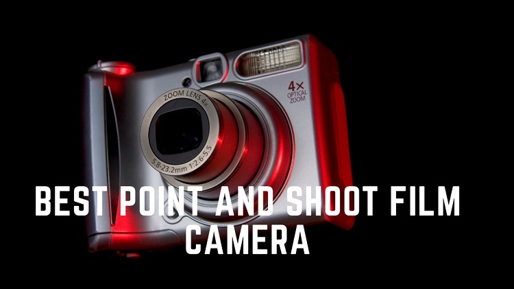 Best Point And Shoot Film Camera