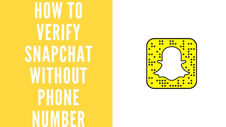 How To Verify Snapchat Without Phone Number