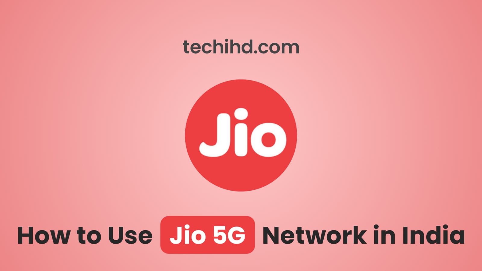 How to Use Jio 5G Network in India