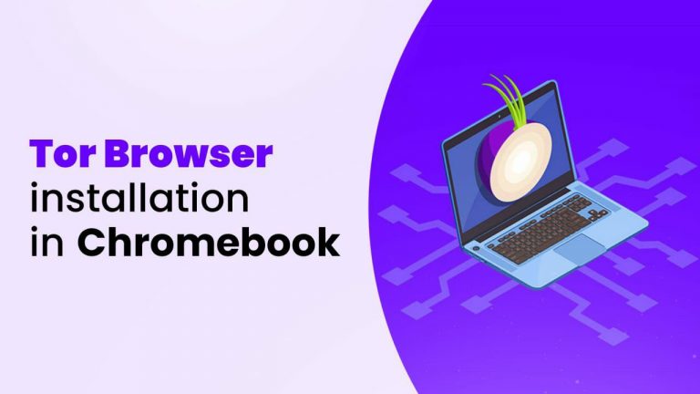 How To Install Tor Browser On Your Chromebook