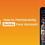 How to Permanently Delete Your Crunchyroll Account 
