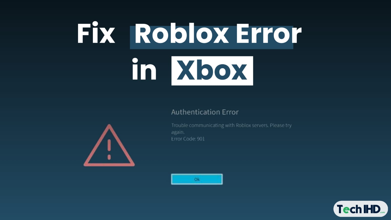 How Do You Fix Roblox Error Code 901 On Xbox Techihd